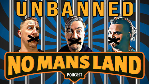 No Mans Land - Unbanned episode 3