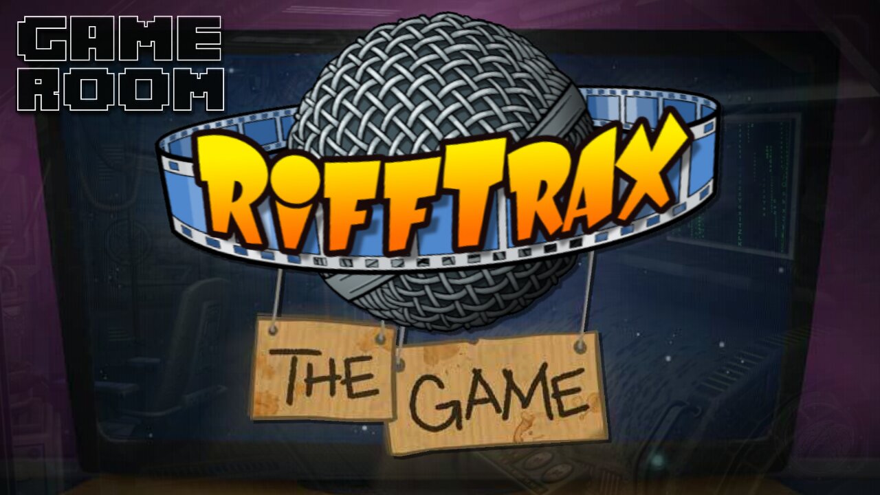 GAME ROOM: RiffTrax The Game & More