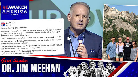 Jim Meehan | "Medical Tyranny Is Rising" - Doctor Jim Meehan (April 2021) + On 6/15/2024 "At 4:40 AM Jim Meehan Fell for the Last Time In His Fight Against Cancer, But Rose Again In Eternity." - Meehan Family