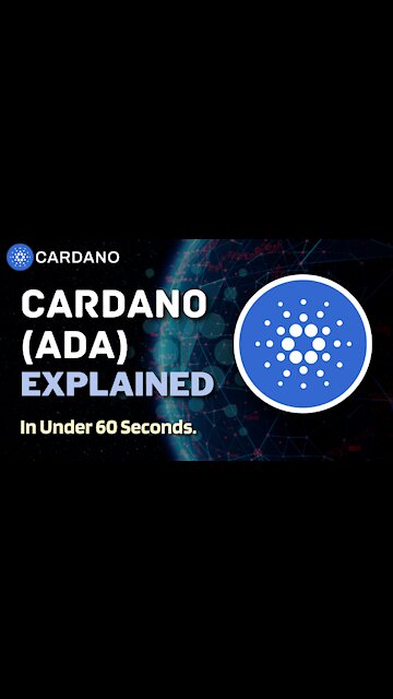 What is Cardano (ADA)? | Cardano ADA Explained in Under 60 Seconds