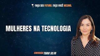 Mulheres na tecnologia