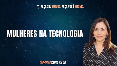 Mulheres na tecnologia