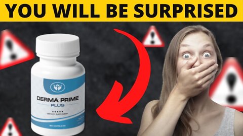 DERMA PRIME PLUS REVIEWS - SHOCKING FACTS - Derma Prime Plus Review - Derma Prime Plus Ingredients