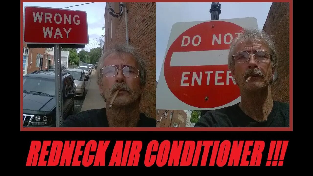 REDNECK AIR CONDITIONER !!!