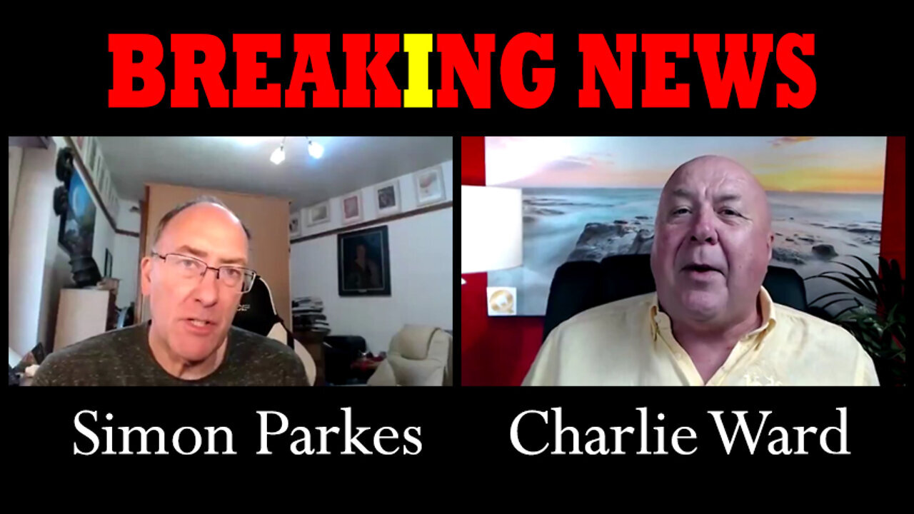 Simon Parkes & Charlie Ward Shocking News 9-10-22