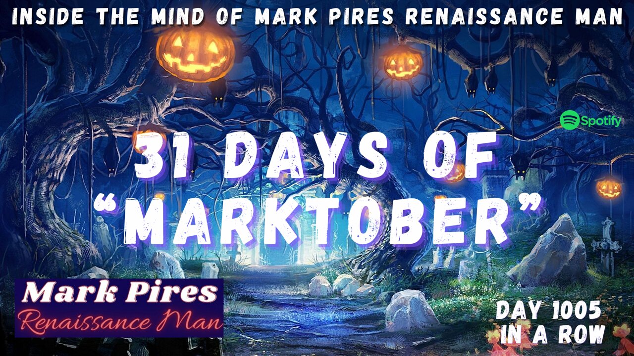 31 Days of Marktober! Let's Rock, Laugh and Forget the Negative World!