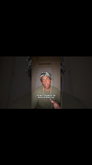 The Best Feeling In The World!