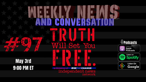 Truth Will Set You Free Episode #97