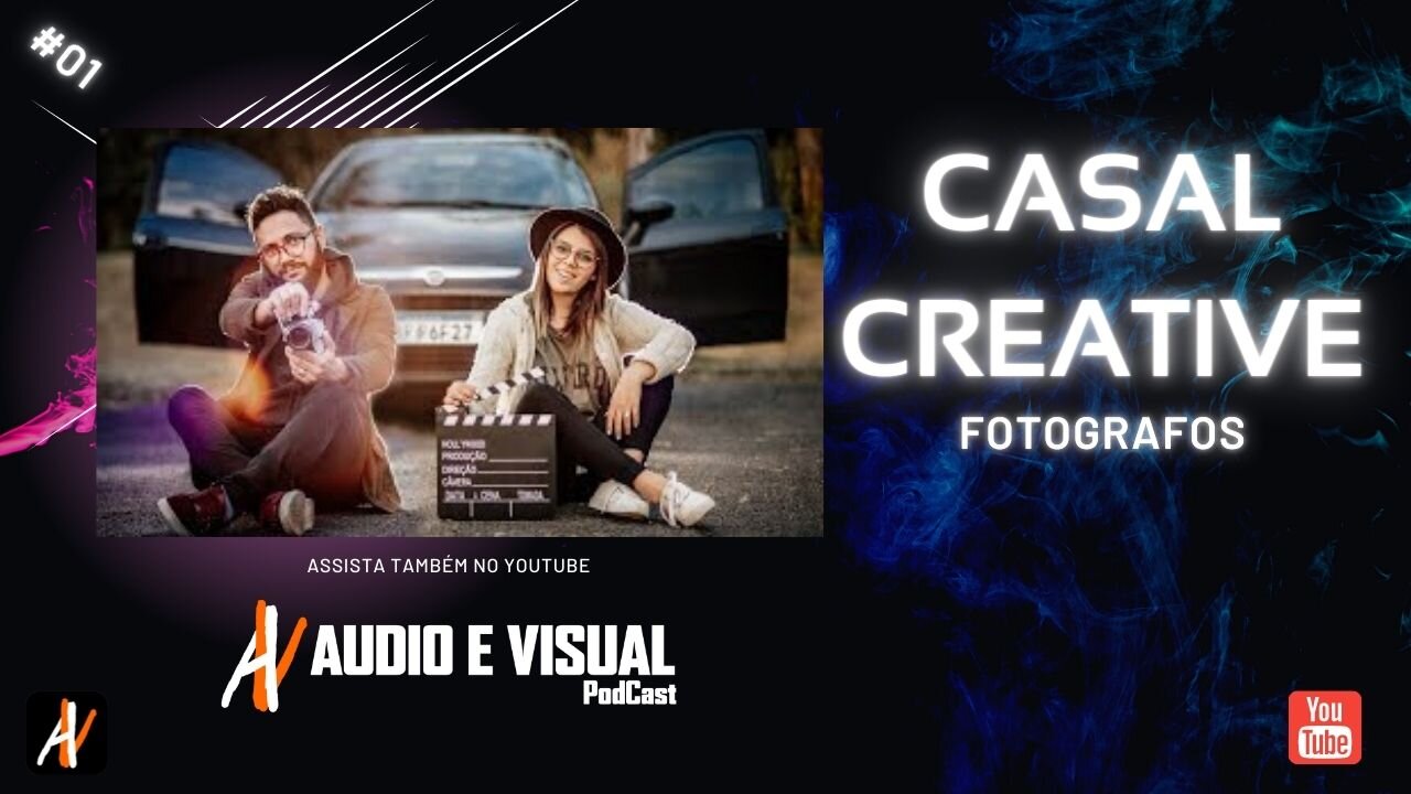 Audio e visual com Casal creative