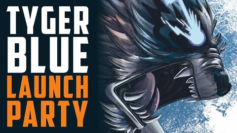 TYGER BLUE Launch Party!!! w/ Matthew Fowler & Jose Garcia