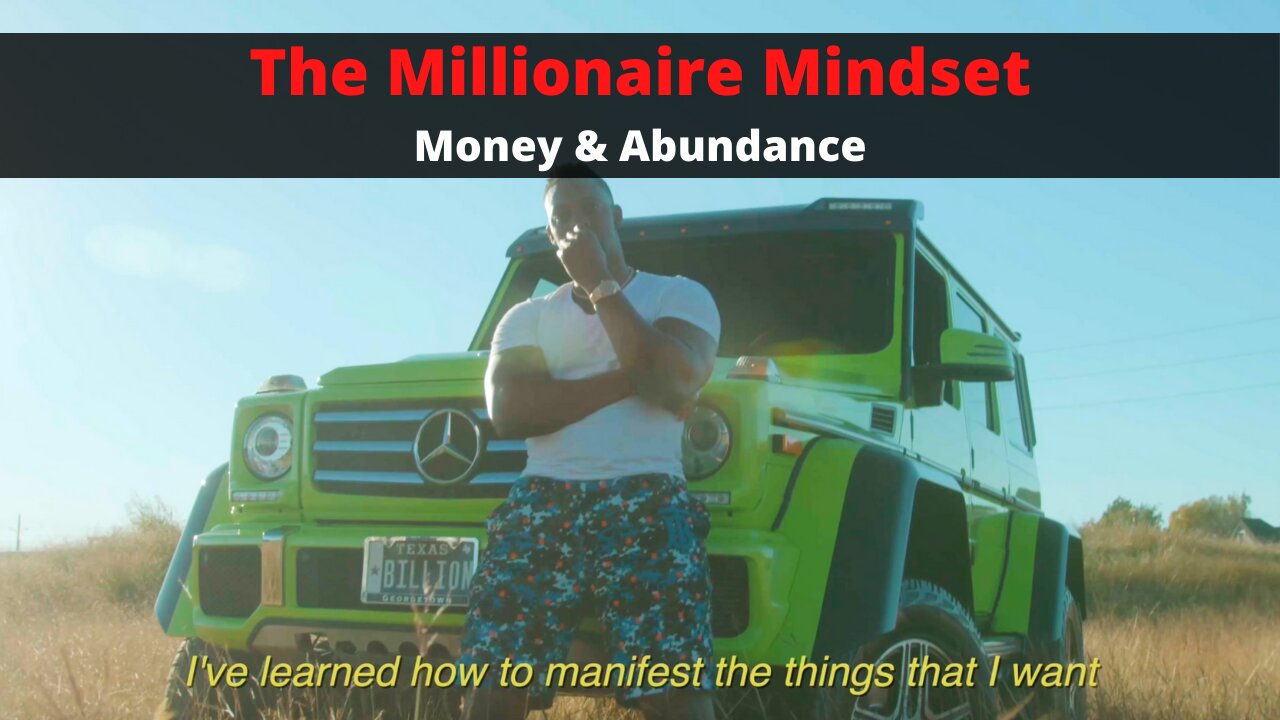 The Millionaire Mindset - Money & Wealth - Motivation