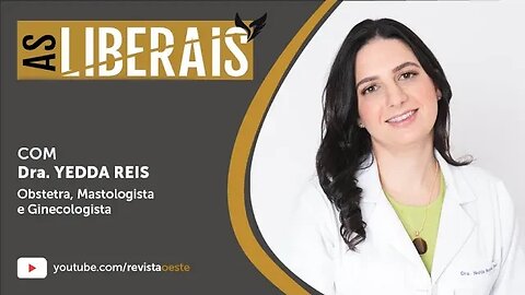 AS LIBERAIS 16 | Yedda Reis