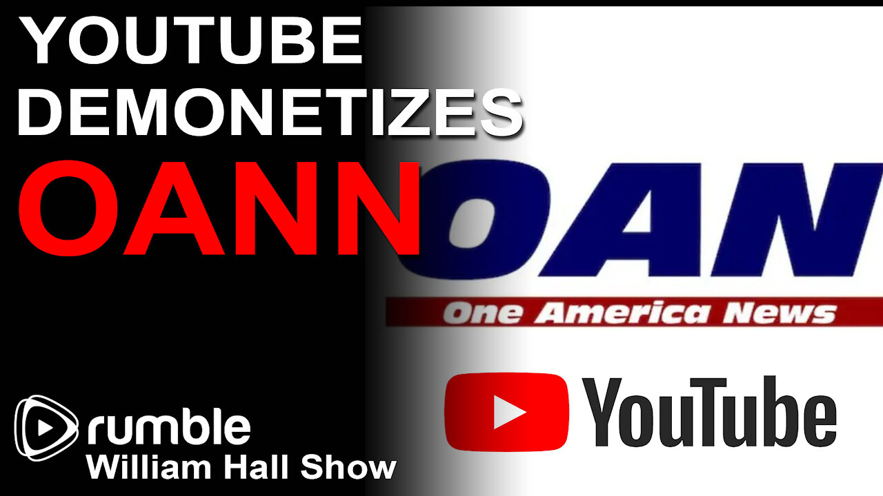 OANN suspended and demonetized by YouTube