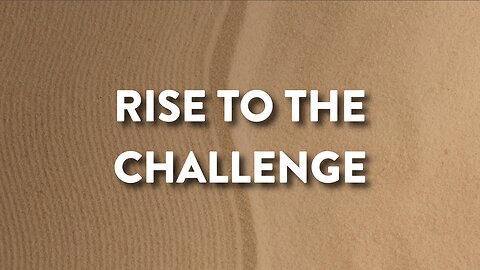 01–21-24 - Rise To The Challenge - Andrew Stensaas