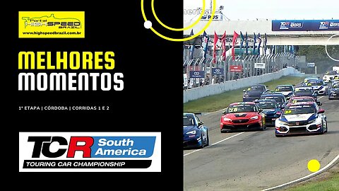 TCR SOUTH AMERICA 2023 | MELHORES MOMENTOS | CORRIDAS 1 E 2 | 1ª ETAPA | CÓRDOBA