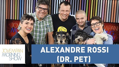 Alexandre Rossi (Dr. Pet) - Morning Show - 12/01/17