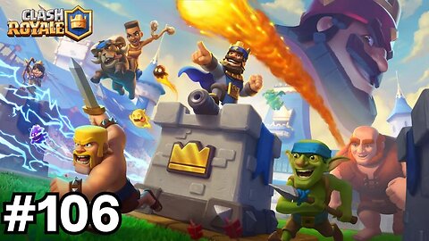 CLASH ROYALE #106 - PARTIDAS ALEATÓRIAS