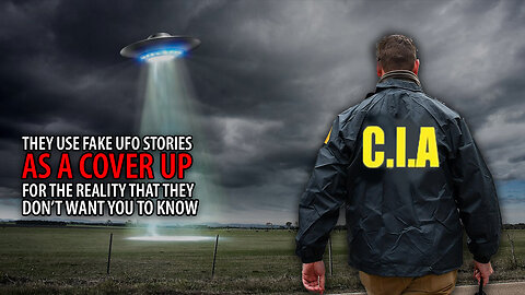 CIA Has Long History of Distracting Public With UFO Stories. Here's What They Dont Want You to Know