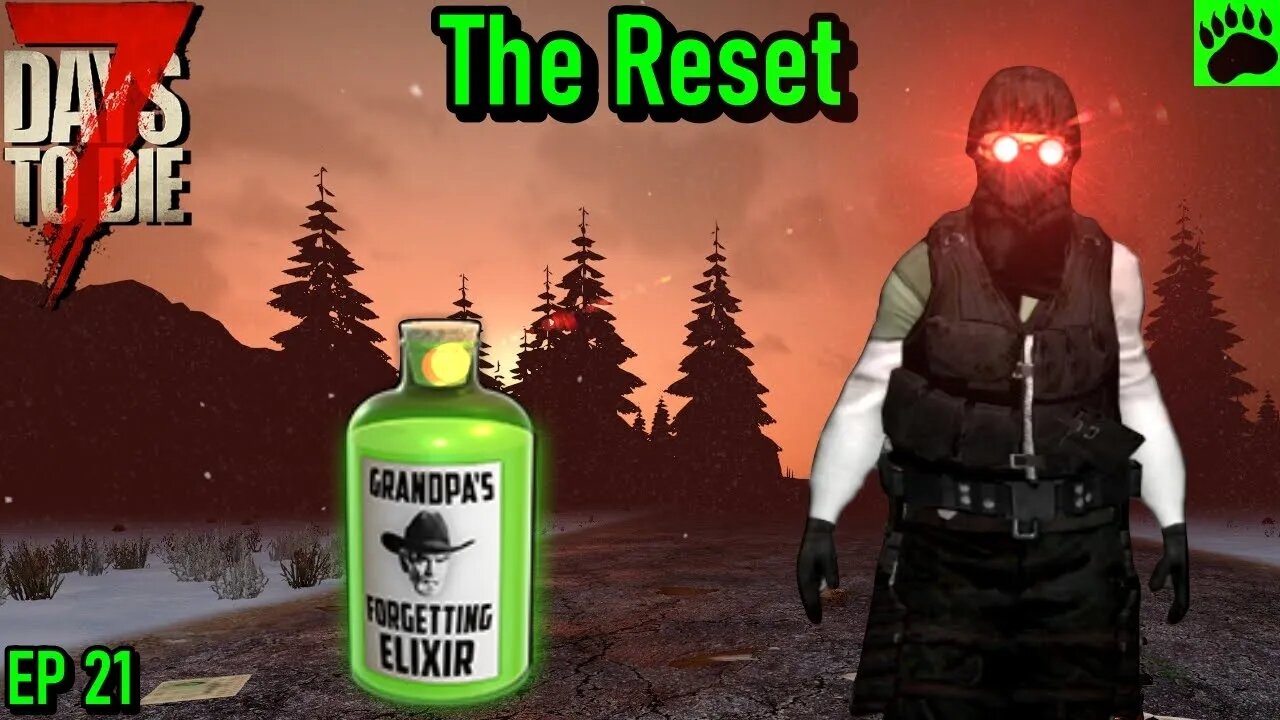 7 Days to Die - Alpha 20 - The Reset - Fergit'n Elixir