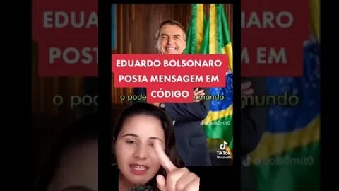 EDUARDO BOLSONARO POSTA MENSAGEM EM CÓDIGO AO POVO BRASILEIRO #shorts