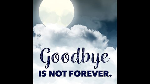 Goodbye Is Not Forever [GMG Originals]