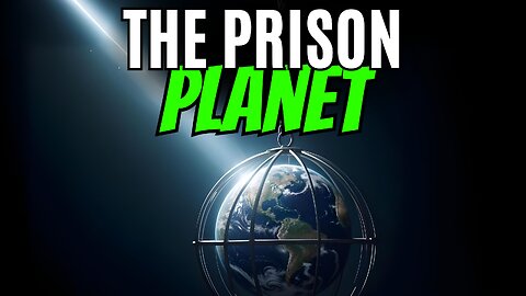 Is Earth a Prison Planet? The Reincarnation Trap.