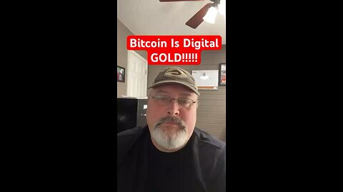 Bitcoin is digital gold