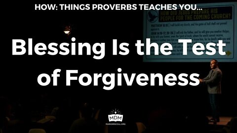 Blessing is the Test of Forgiveness