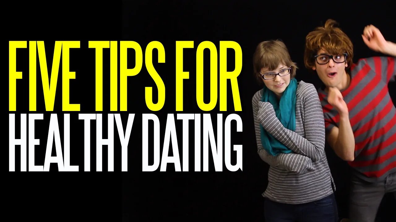 Five Tips for Healthy Dating