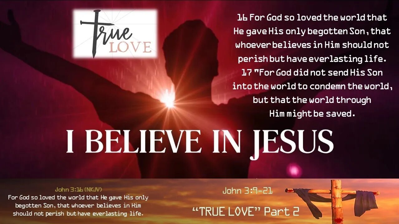 "True Love Part 3" John 3:22-36