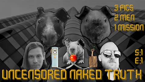 Uncensored Naked Truth S1E1: Food Shortages