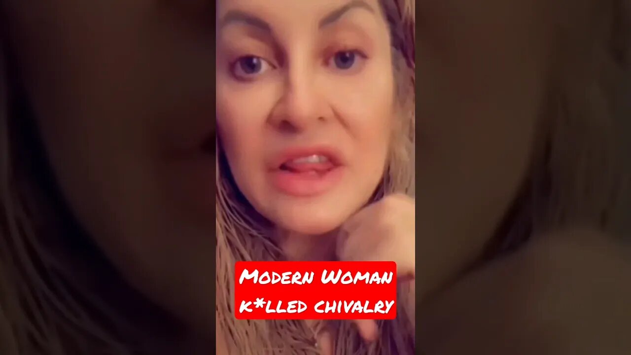 Modern Woman K*lled Chivalry #mgtow #modernwoman #relationships #shorts