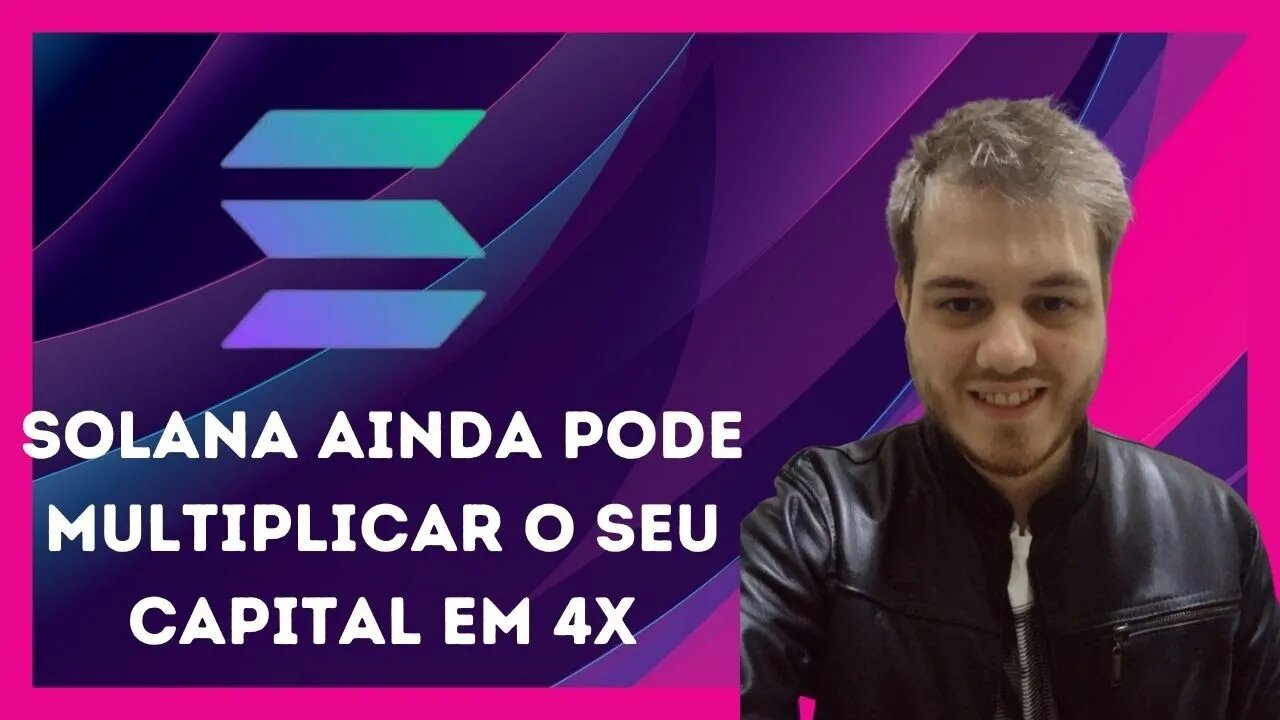 SOLANA (SOL) - AINDA VALE A PENA?