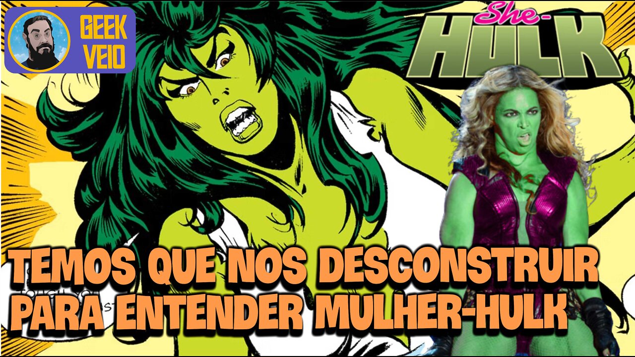 Precisamos Nos Desconstruir Para Curtir Mulher-Hulk