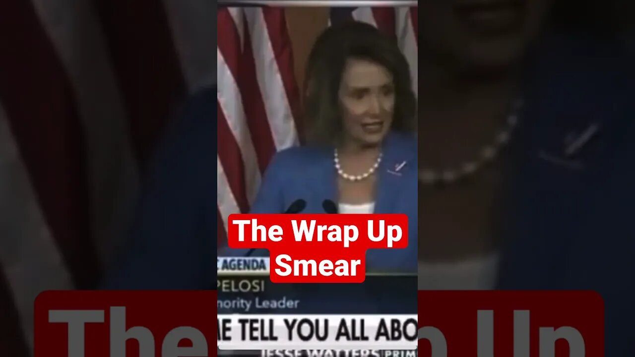Nancy Pelosi talks about the smear