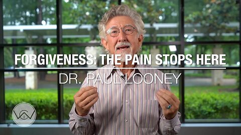 Forgiveness - The Pain Stops Here