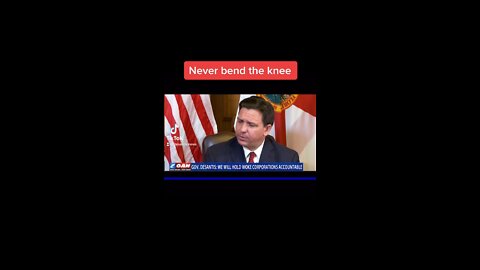 DeSantis: “Never bend the knee”