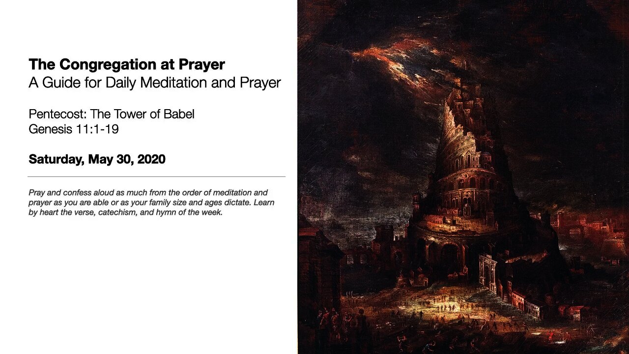 The Tower of Babel - The Congregation at Prayer for May 30, 2020