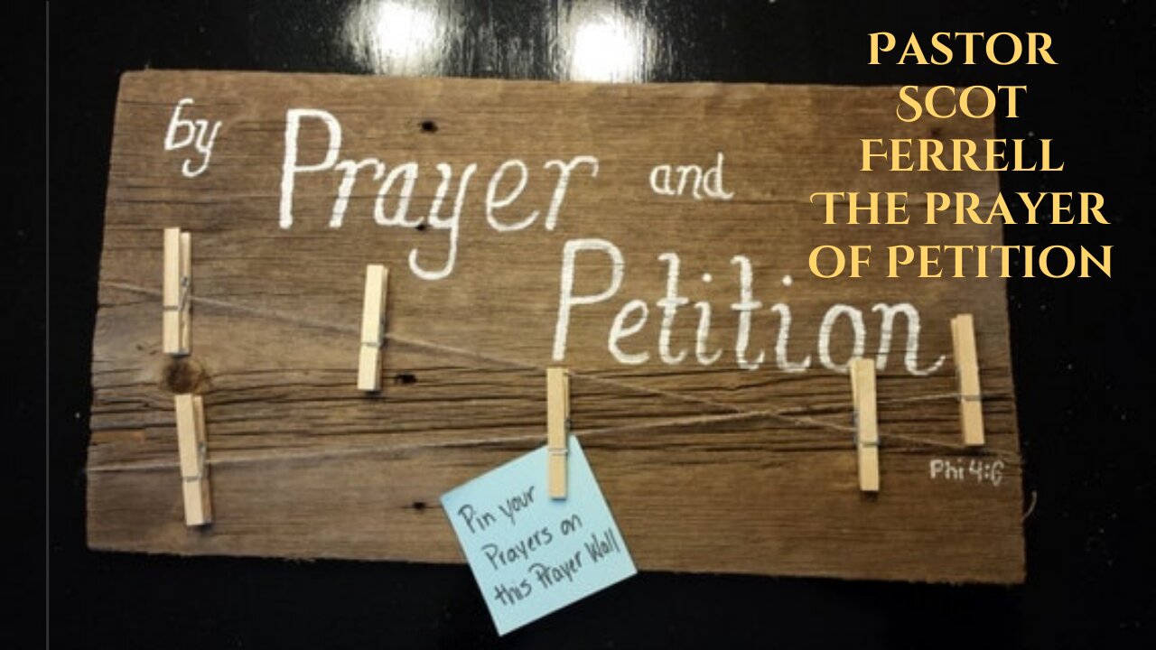 3 27 22 The Prayer of Petition and Authority