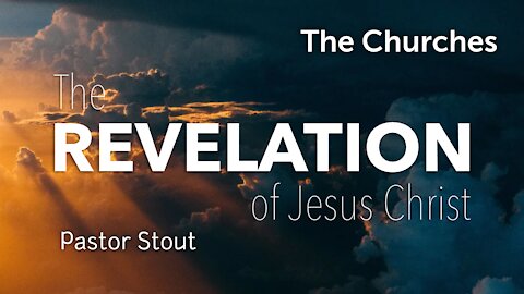 The Book of Revelation: The Churches