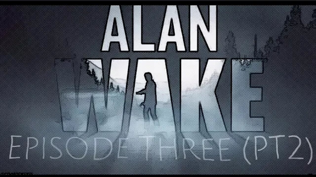 Alan Wake [E3] Ransome (PT2)