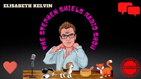 THE Stephen Shiels RADIO SHOW WITH Elisabeth Kelvin#274