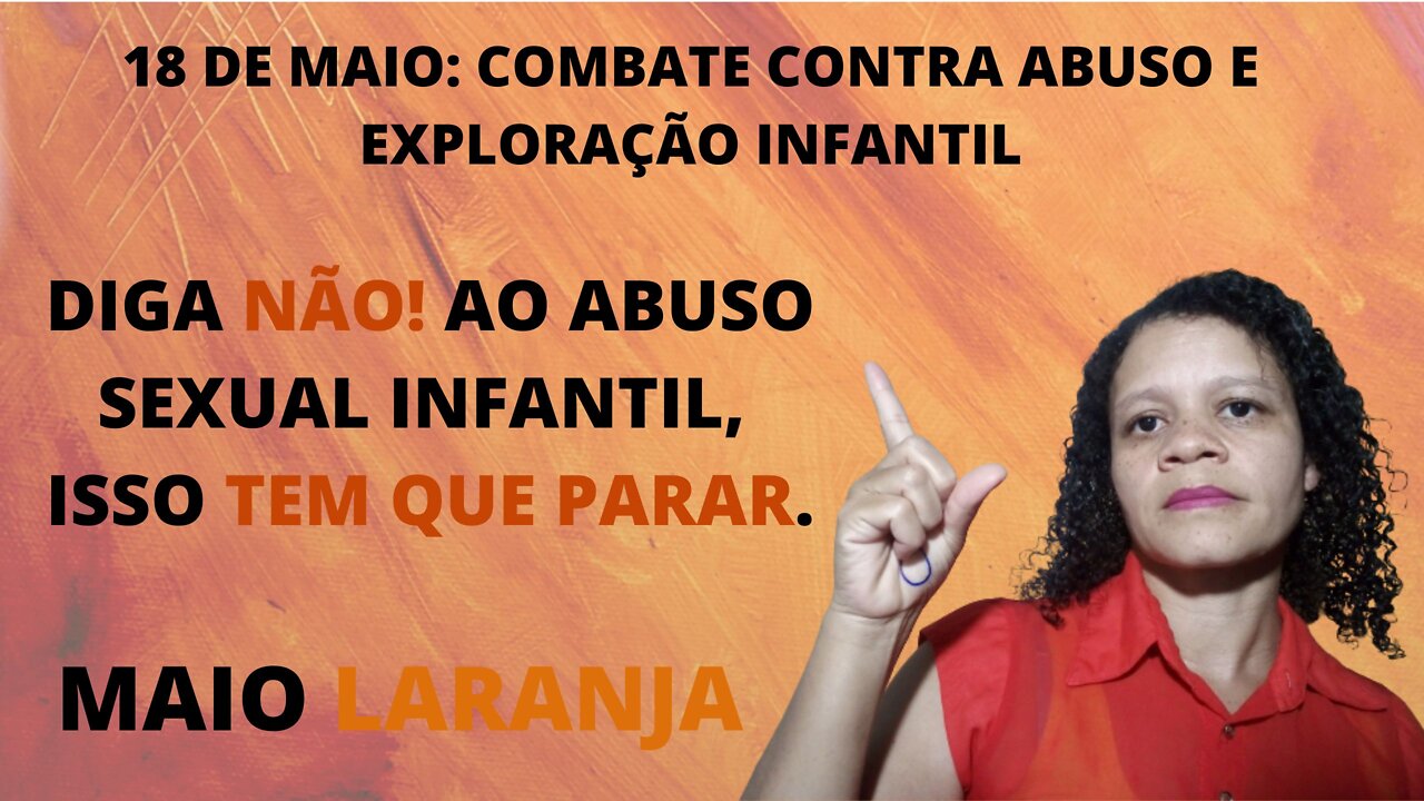 Abuso sexual infantil | um grito de socorro | Maio Laranja #abusosexualinfantil #infantil