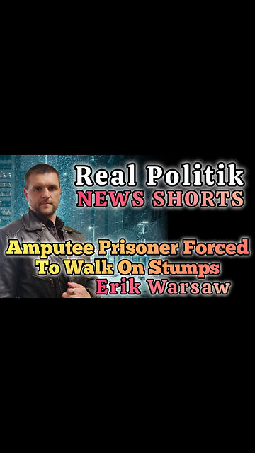 NEWS SHORTS: Amputee Prisoner Made To Walk On Stumps