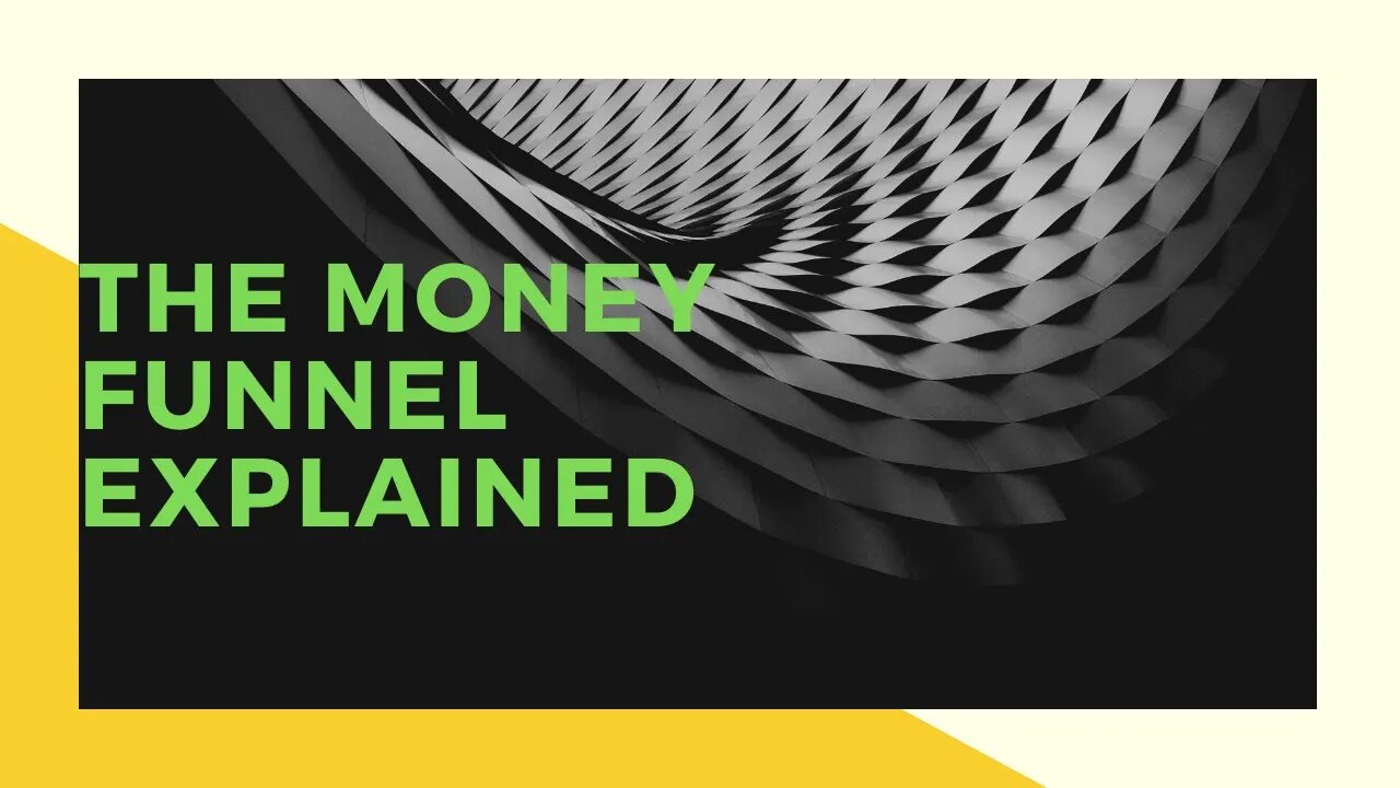 The money funnel explained