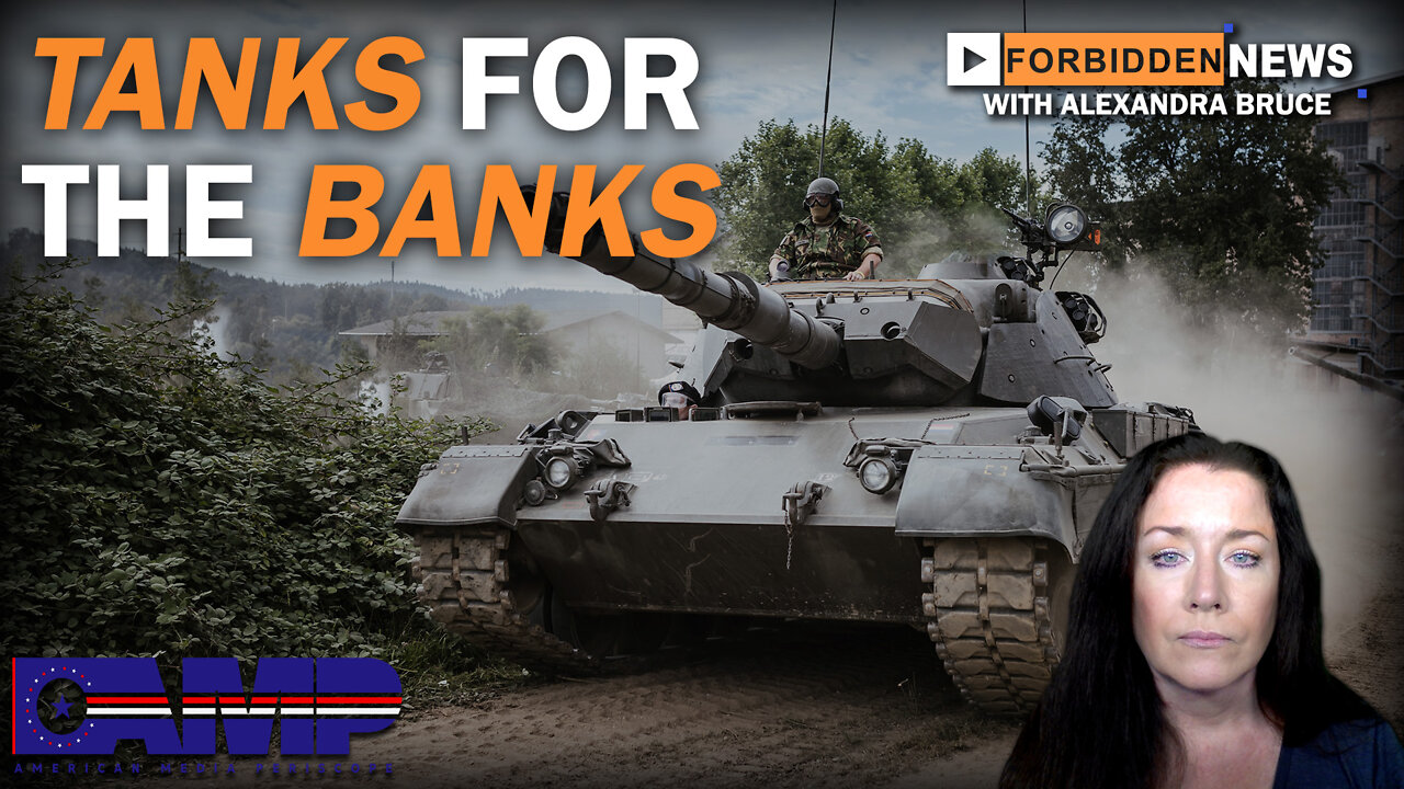 Tanks for the Banks | Forbidden News Ep. 2