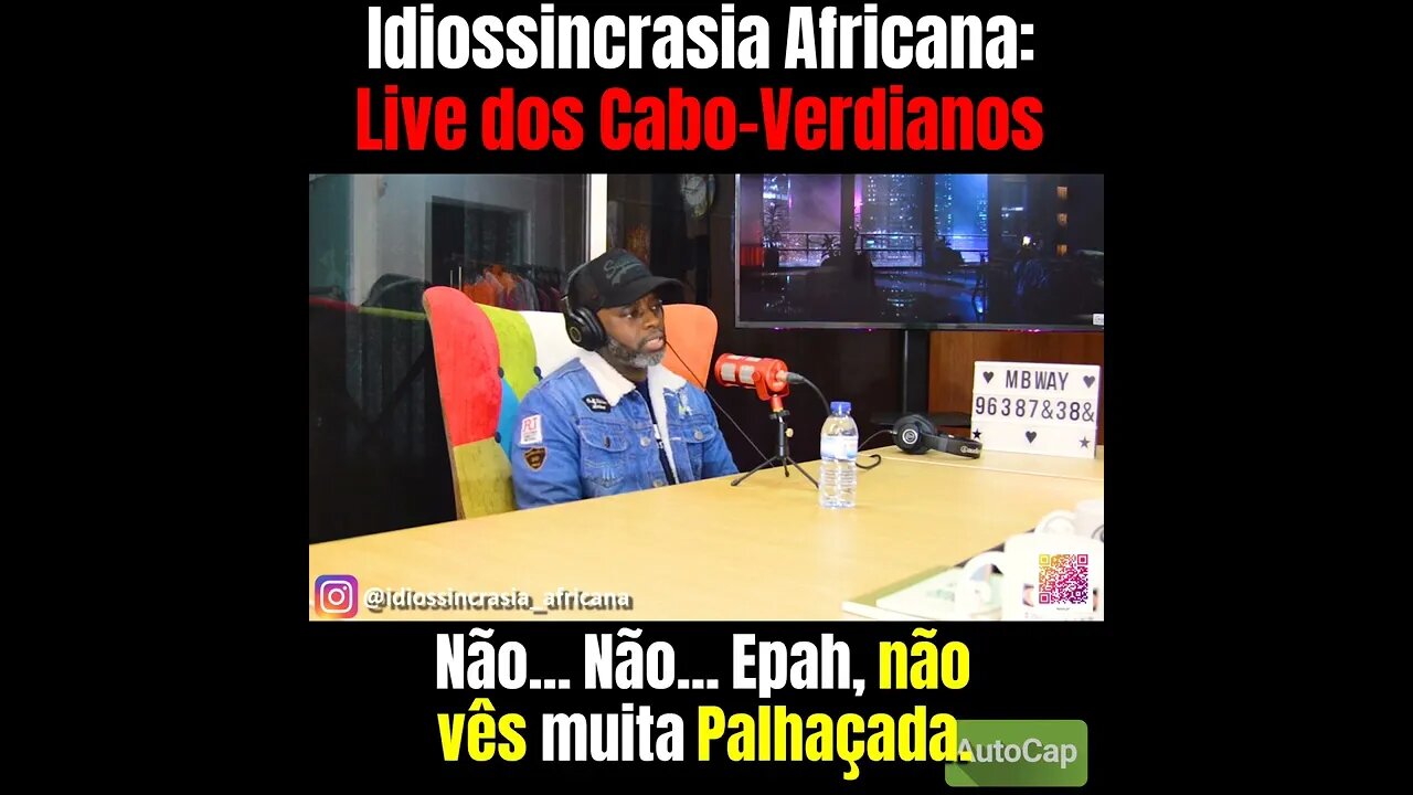 Live dos Cabo-Verdianos🇨🇻 - Idiossincrasia Africana EP.87 - Azinhaga dos Besouros