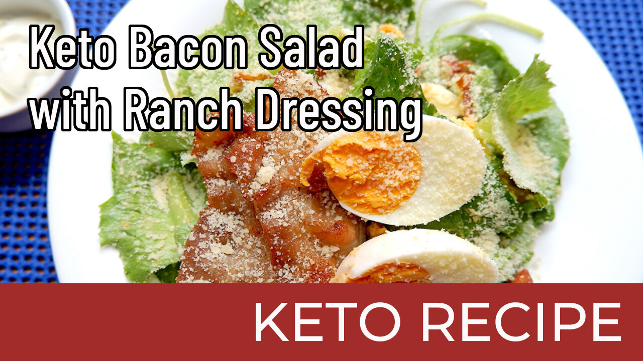 Keto Bacon Salad with Ranch Dressing | Keto Diet Recipes