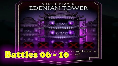 Edenian Tower Battles 06 - 10 [ Mortal Kombat ]