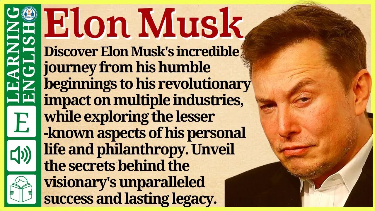 Learn English through Story ⭐ Level 3 – Elon Musk – Graded Reader | WooEnglish